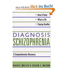 Diagnosis: Schizophrenia: A Comprehensive Resource
