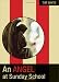 An Angel at Sunday School by Tim White ISBN 1598863762