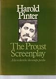 The Proust screenplay : A la recherche du temps perdu