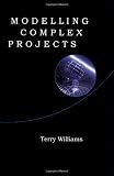 Modelling Complex Projects (Basic topics in psychology)
