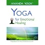 YOGA FOR EMOTIONAL HEALTH: Bringing Balance, Inner Peace & Happiness Into Your Life