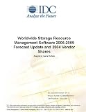 Review IDC Research  / Worldwide Storage Resource Management Software 2005-2009 Forecast Update and 2004 Vendor Shares