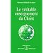 Le v�ritable enseignement du Christ