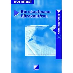 Bürokaufmann, Bürokauffrau, Vorbereitung auf die Abschlußprüfung (Normtest-Broschüren) (Taschenbuch)