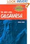 Gilgamesh (Looking at Mesopotamian Myths and Legends)