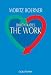 Byron Katies The Work: Der einfache Weg zum befreiten Leben