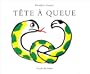 T�te � queue, d'apr�s une fable de La Fontaine
