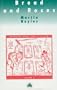 Bread and Roses: Gardening Books from 1560-1960 (Bread & Roses Vol. 2)