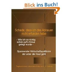 Schade,dass ich das Abhauen nicht erfunden habe