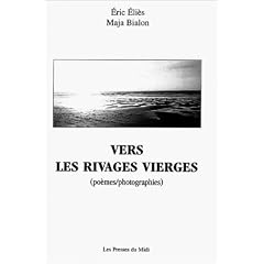 Vers les rivages vierges
