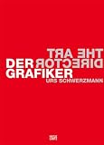Urs Schwerzmann. Der Grafiker