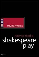 How to Read a Shakespeare Play (How to Study Literature)