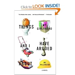 Things My Girlfriend and I Have Argued About: A Novel