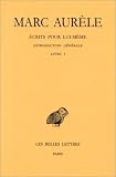 Ecrits sur lui-même, tome 1, livre 1