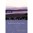 My First Crush: Misadventures in Wine Country