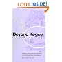 Beyond Kegels: Fabulous Four Exercises and More - To Prevent and Treat Incontinence
