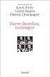 Pierre Bourdieu, sociologue