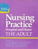 Books : Nursing Practice: Hospital and Home - The Adult