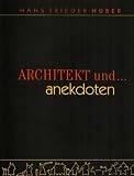 Produkt-Bild: Architekt und ...: Anekdoten