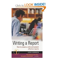 Writing a Report: How to Prepare, Write and Present Effective Reports (How to)