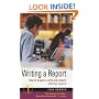 Writing a Report: How to Prepare, Write and Present Effective Reports (How to)