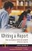 Books : Writing a Report: How to Prepare, Write and Present Effective Reports (How to): How to Prepare, Write and Present Effective Reports (How to)