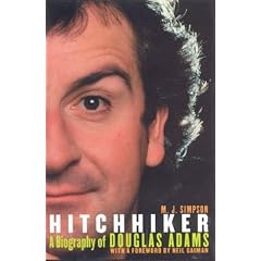 Hitchhiker: A Biography of Douglas Adams
