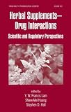 Herbal Supplement Drg: 162 (Drugs and the Pharmaceutical Sciences)