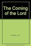 The coming of the lord