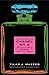 The Secret of Chanel No. 5: The Intimate History of the World's Most Famous Perfume (P.S.)
