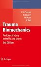 Trauma Biomechanics: Introduction to Accidental Injury