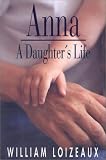 Anna: A Daughters Life