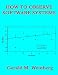 How to Observe Software Systems (Quality Software)