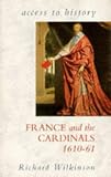 France and the Cardinals, 1610-61