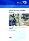 Design checks for electrical services : a quality control framework for electrical engineers
