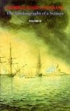 Review Constable and Robinson  / The Autobiography of a Seaman: Volume II (Autobiography of a Seaman)