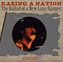 Razing a Nation (The Ballad of a New Lone Ranger)