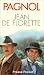 L'eau des collines, tome 1 : Jean de Florette