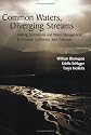 Common Waters, Diverging Streams: Linking Institutions and Water Management in Arizona, California, and Colorado