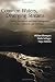 Book Common Waters, Diverging Streams: Linking Institutions and Water Management in Arizona, California, and Colorado
