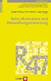 Reha-Motivation und Behandlungserwartung