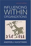 Review Routledge  / Influencing Within Organizations: Getting in Rising up Moving on
