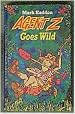 Agent Z Goes Wild