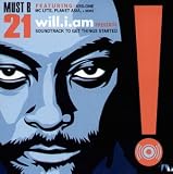Must Be 21 - Will.I.am (of Black Eyed Peas)