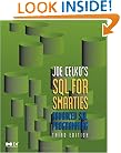 Joe Celko's SQL for Smarties: Advanced SQL Programming Third Edition (The Morgan Kaufmann Series in Data Management Systems)