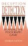 Deception Detection: Winning The Polygraph Game Deception Detection: Winning The Polygraph Game