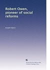 Robert Owen, pioneer of social reforms