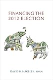 ISBN 9780815725633 product image for Financing the 2012 Election | upcitemdb.com