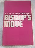 Bishop's move: a play