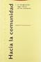 Hacia La Comunidad (Spanish Edition)